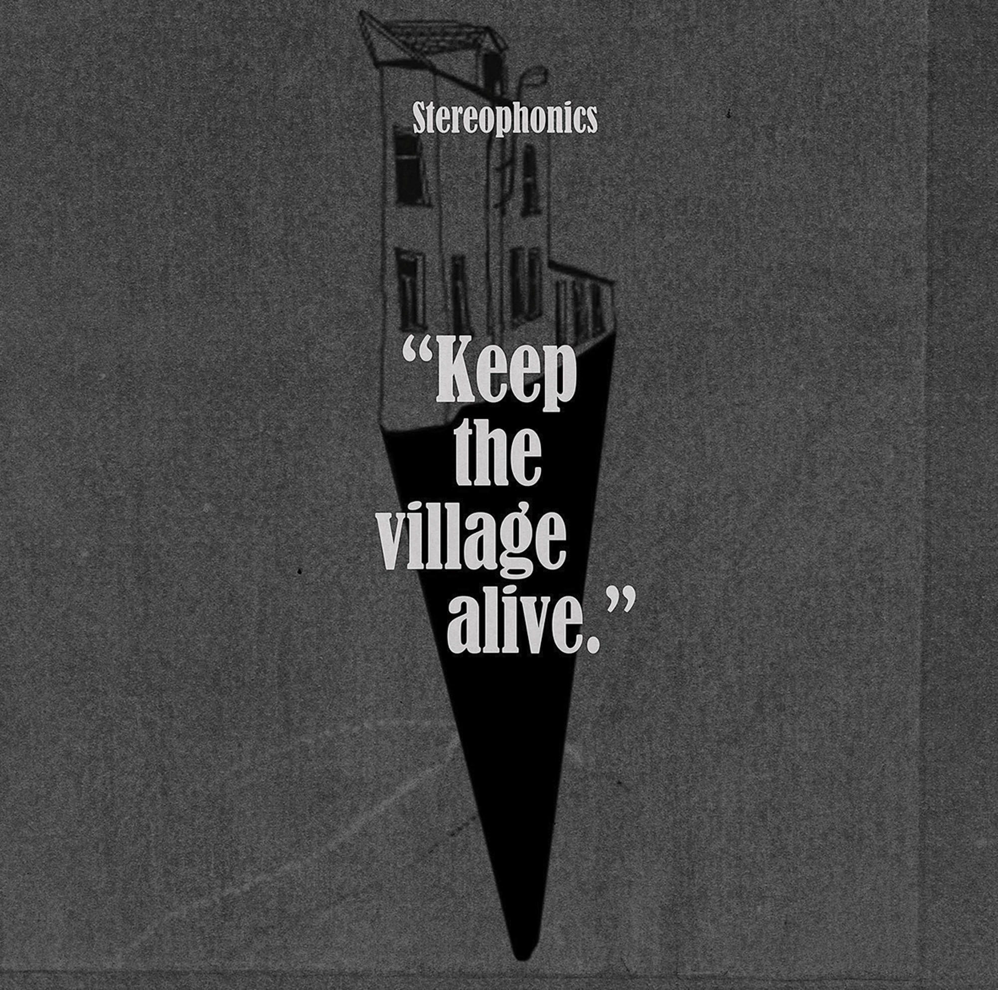 Stereophonics - Keep The Village Alive  - (CD)