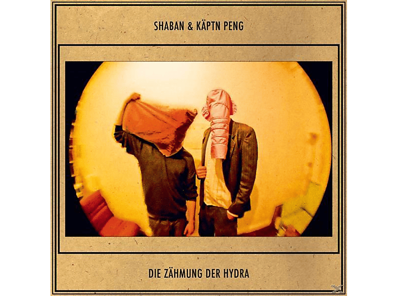 Shaban & Käptn Peng - Die Zähmung Der Hydra - (CD)