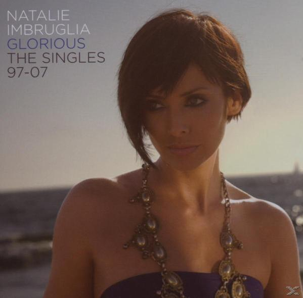 Natalie Imbruglia - Glorious the Singles 97-07 (CD)