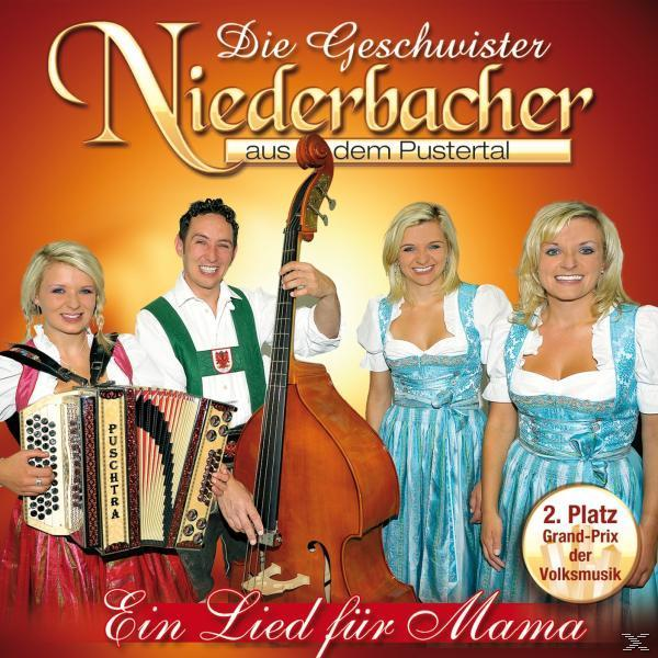 Für Geschwister Niederbacher Lied - - Die Ein Mama (CD)