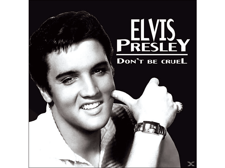 Elvis Presley - Don\'t Be Cruel  - (CD)