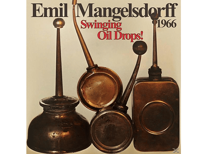 Mangelsdorff Emil - Swinging Oildrops! [Remastered]  - (LP + Download)