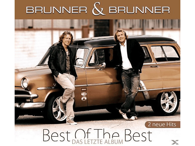 Brunner & Brunner | Best Of The Best-Das Letzte Album - (CD) | MediaMarkt