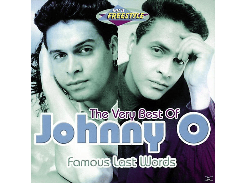 Johnny O. – Famous Last Words-The Very B – (CD)