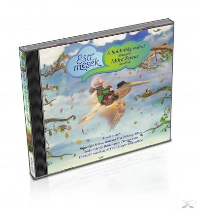 Különböző előadók - Esti Mesék - A holdvilág szűrei - Válogatás Móra Ferenc meséiből (CD)