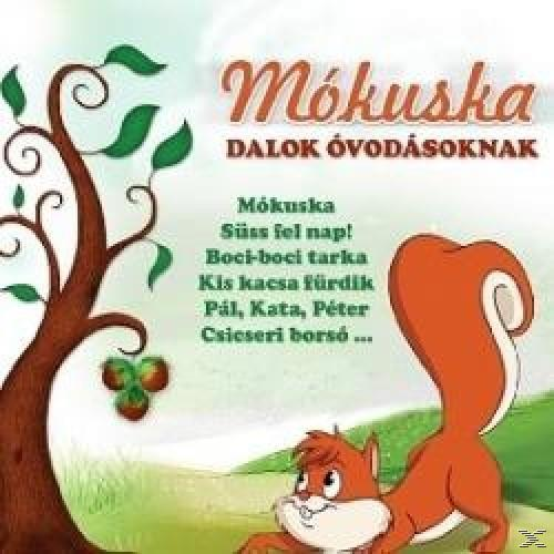 Különböző előadók - Mókuska – Dalok óvodásoknak (CD)