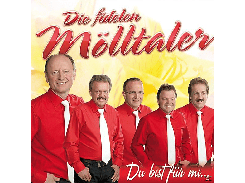 Die Fidelen Mölltaler - Du Bist Für Mi...  - (CD)
