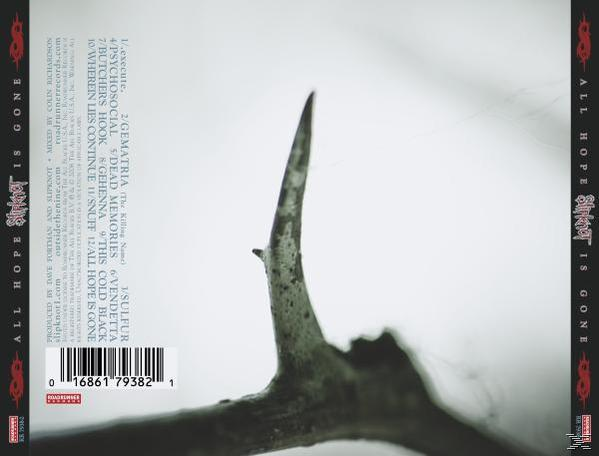 CD borító: Fekete-fehér, tüske szürke háttérrel. 'ALL HOPE IS GONE' szöveg az oldalakon.
