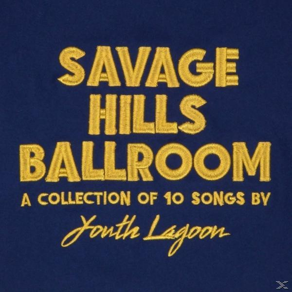 (CD) Hills Savage Lagoon Ballroom - - Youth