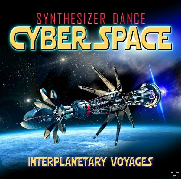 Albumcover mit einem Raumschiff über der Erde, Text "CYBER SPACE" und "INTERPLANETARY VOYAGES".