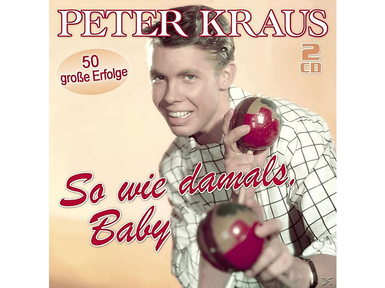 Peter Kraus - So Wie Damals, Baby-50 Große Erfolge - (CD)