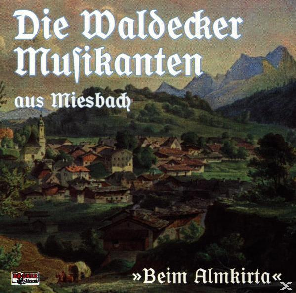 Waldecker Musikanten Aus Beim (CD) Almkirta Miesbach - 