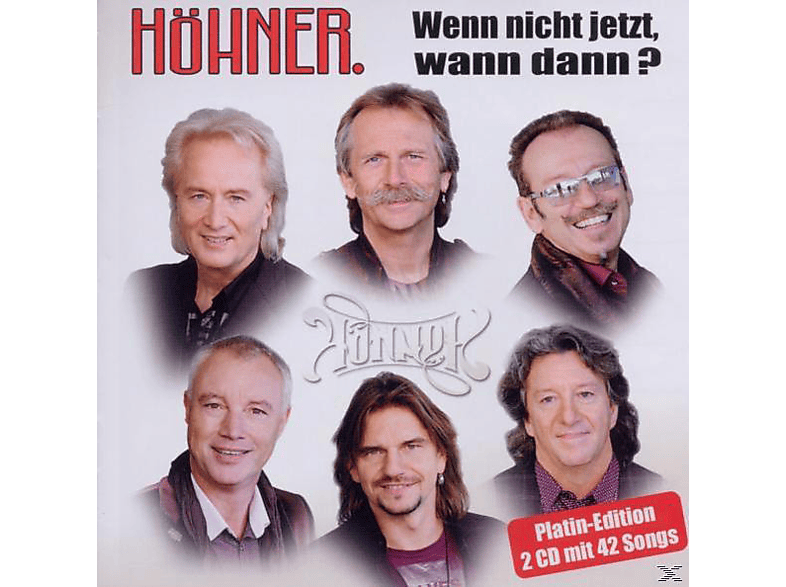 Größten Hits Dann-Die Höhner Jetzt, - Wann - (CD) Wenn Nicht