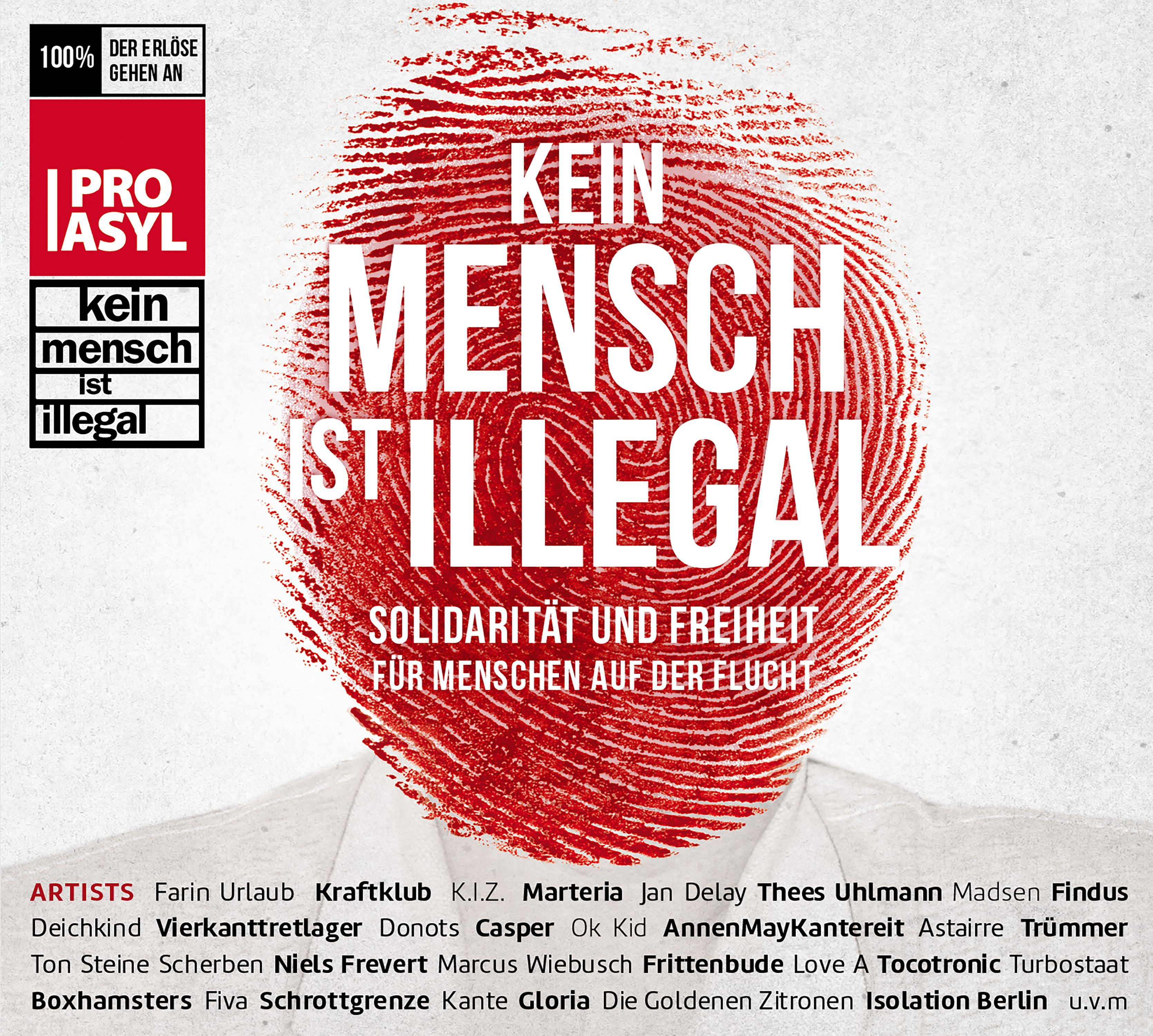 Pro Asyl-Poster mit rotem Fingerabdruck und den Worten "Kein Mensch Ist Illegal" auf Deutsch.