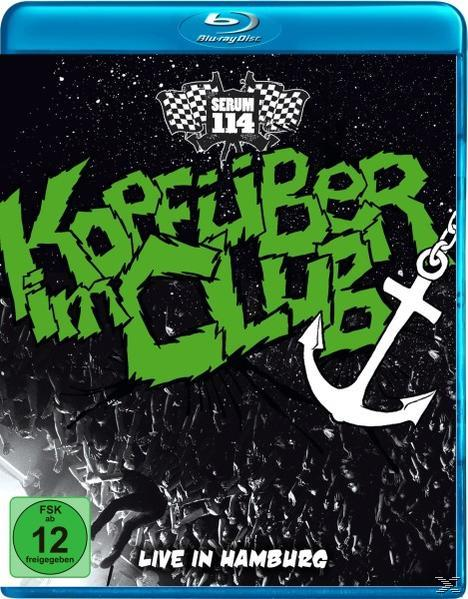 Serum 114 - Kopfüber Im Club Live  - (CD + Blu-ray Disc)