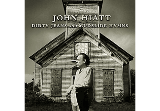 John Hiatt - Dirty Jeans and Mudslide Hymns (Vinyl LP (nagylemez))