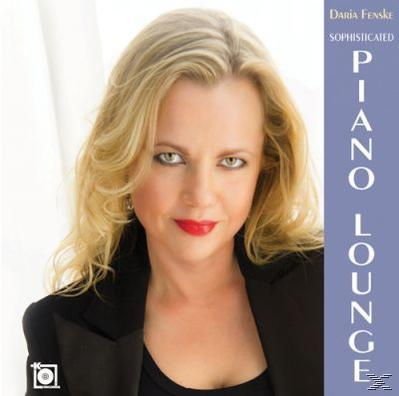 Daria Fenske - Piano Lounge (CD) Sophisticated 