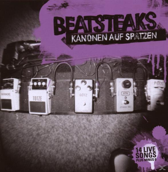 Beatsteaks SONGS - - LIVE KANONEN 14L - (CD) SPATZEN AUF