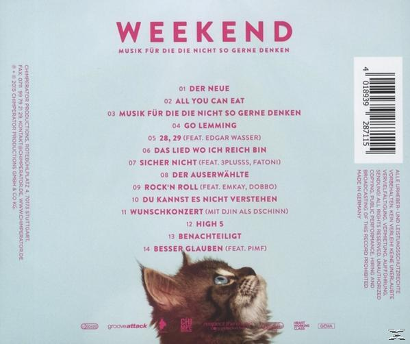 The Weekend - Musik Für Die Die Nicht So Gerne Denken  - (CD)