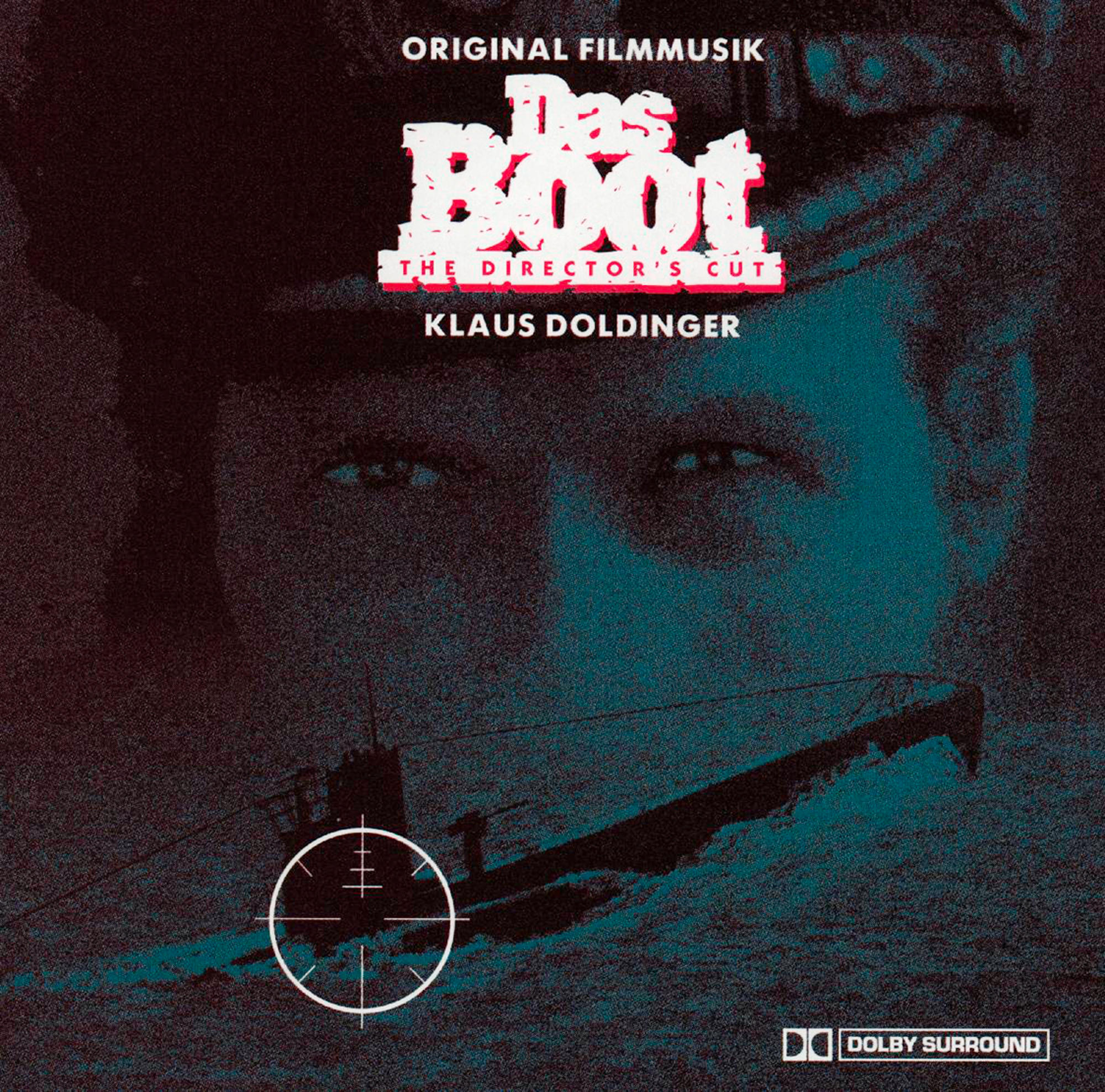 Albumcover mit U-Boot und Augen. Text: Das Boot, The Director's Cut, Klaus Doldinger.