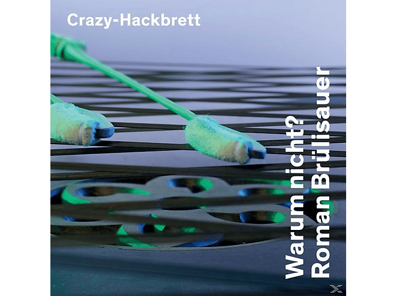 Roman Brülisauer – Warum Nicht? – (CD)