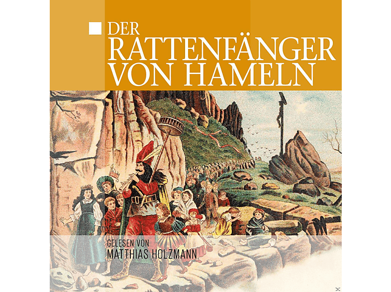 Gelesen Von Matthias Holzmann – Der Rattenfänger von Hameln – (CD)