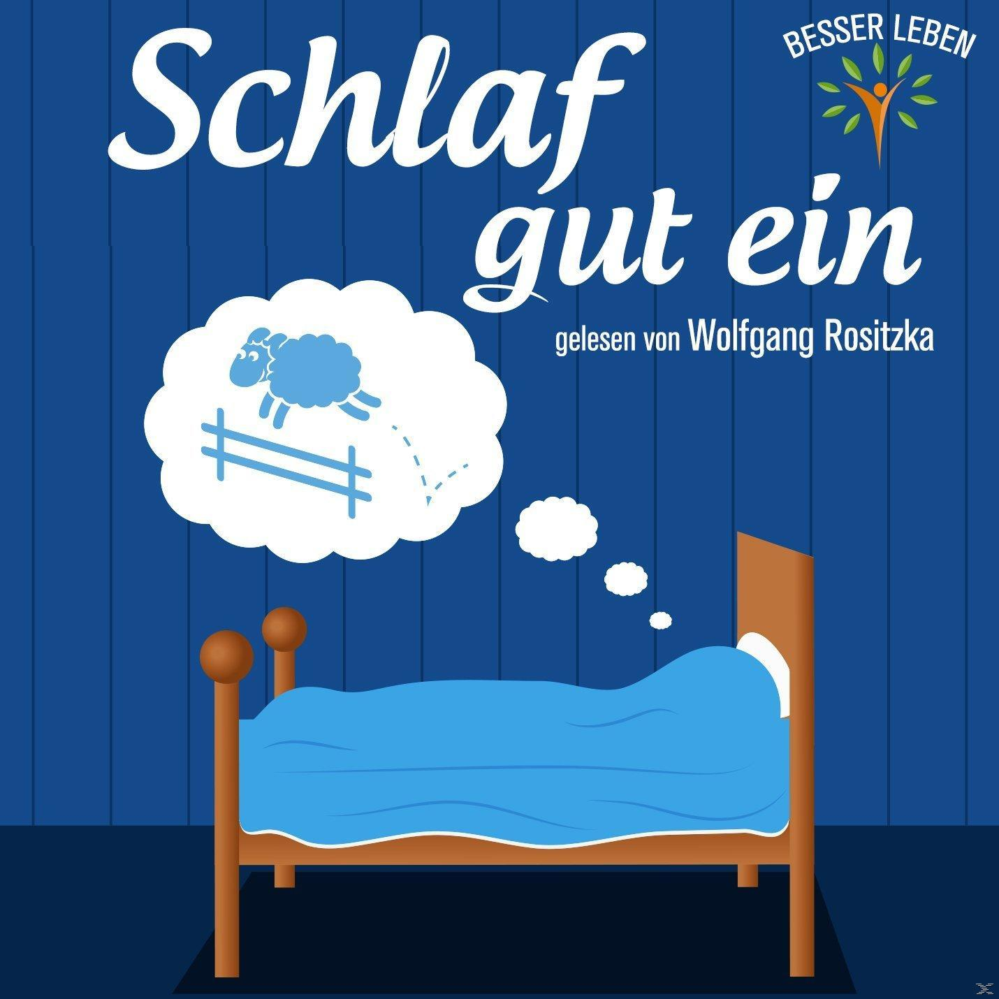 gut Schlaf ein - Von Rositzka - (CD) Leben) Wolfgang (Besser Gelesen
