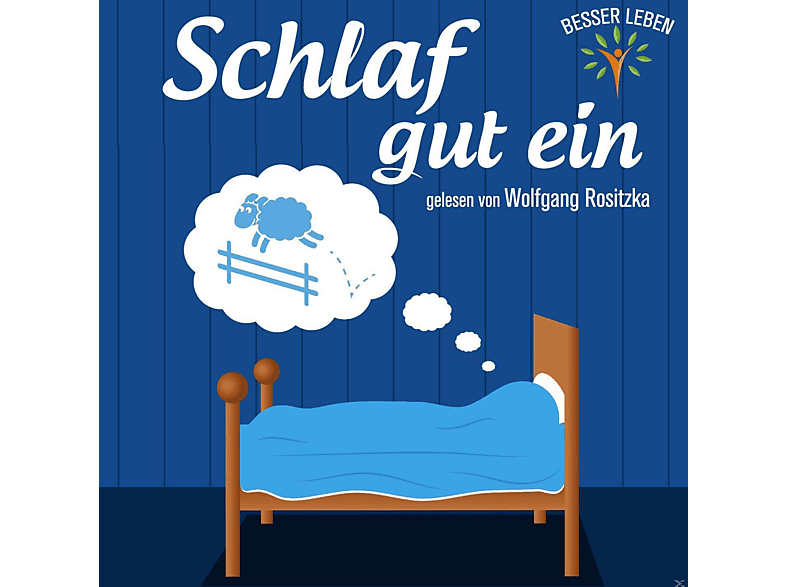 Gelesen Von Wolfgang Rositzka - Schlaf gut ein (Besser Leben)  - (CD)