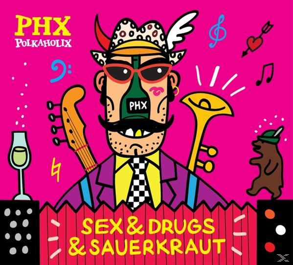 Polkaholix - Sex & Drugs & Sauerkraut  - (CD)