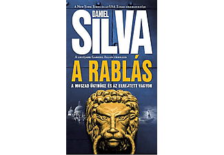 Daniel Silva - A rablás - A moszad ügynöke és az elrejtett vagyon