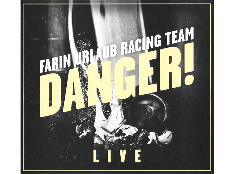 Farin Urlaub Racing Team - Danger! (2 CD) - (CD)