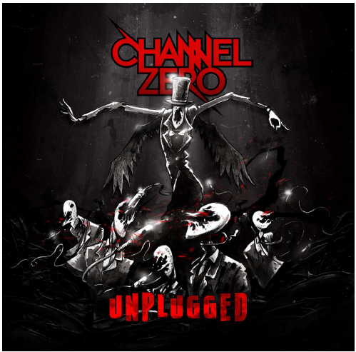Channel Zero Unplugged albumhoes. Figuren met hoeden, donkere achtergrond en het woord Unplugged.
