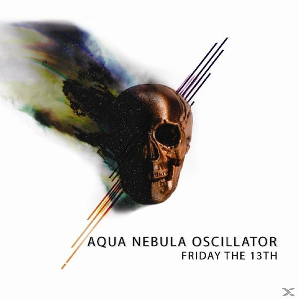 Aqua The (CD) 12th Oscillator Nebula - - Friday