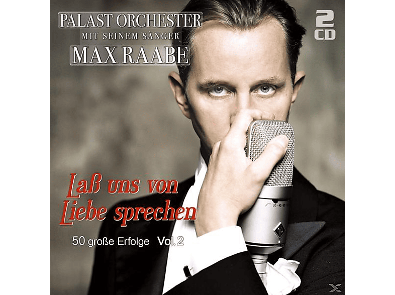 Max & Liebe Erfolge, V.2 - Sprechen-50 Große Orchester - Raabe Uns Palast Laß Von (CD)