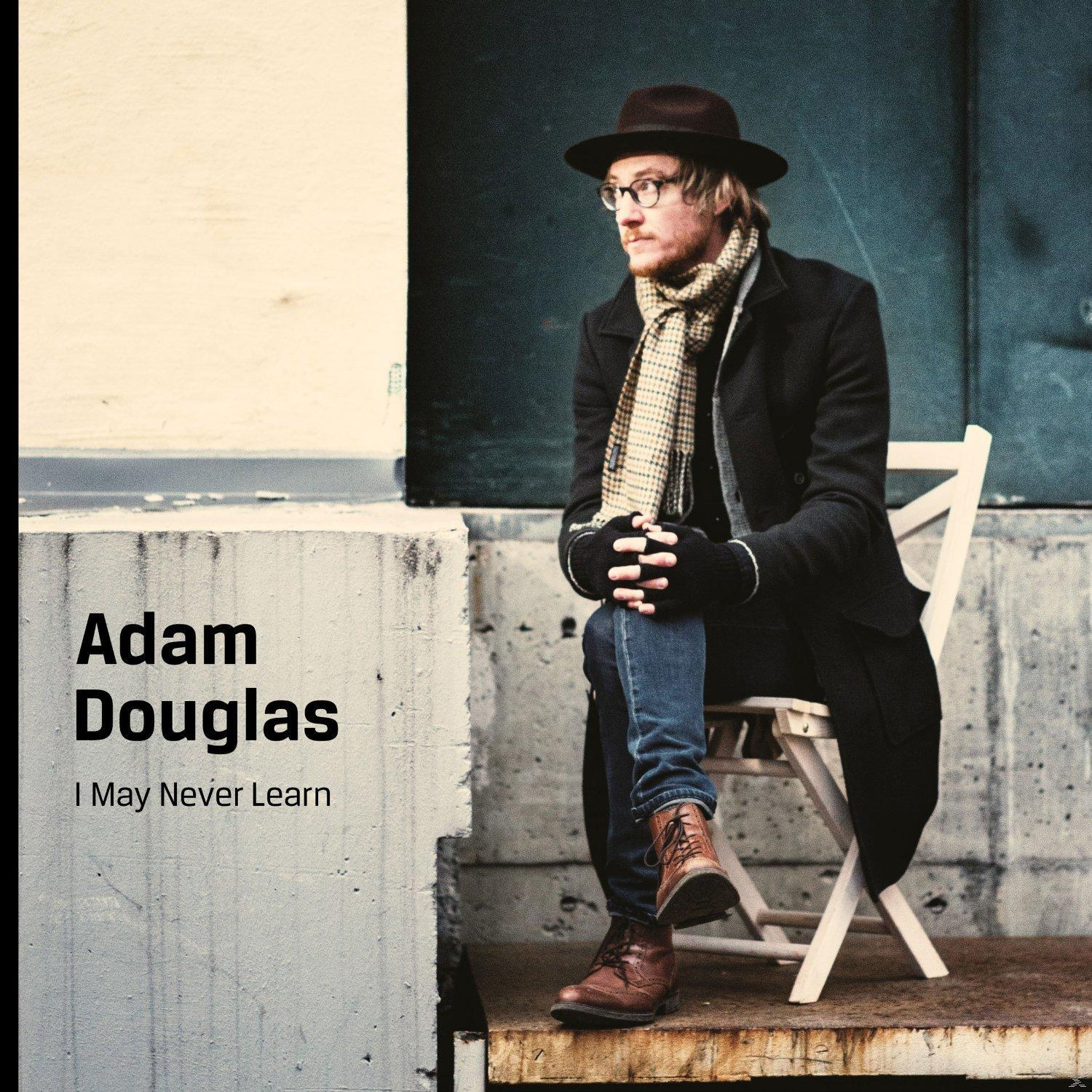 - (CD) I Never Adam Douglas - May Learn