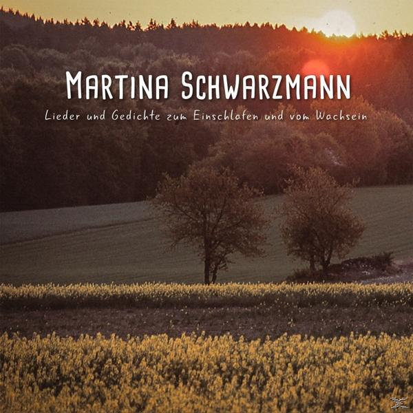 Martina Schwarzmann - Lieder & Gedichte Zum Einschlafen Und Vom Wachsein  - (CD)