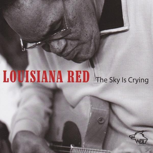 (CD) Crying Louisiana - - Sky Red Is The