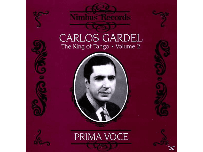 Carlos Gardel, Carlos & Various Gardel - Gardel King Of Tango Vol.2 - (CD)