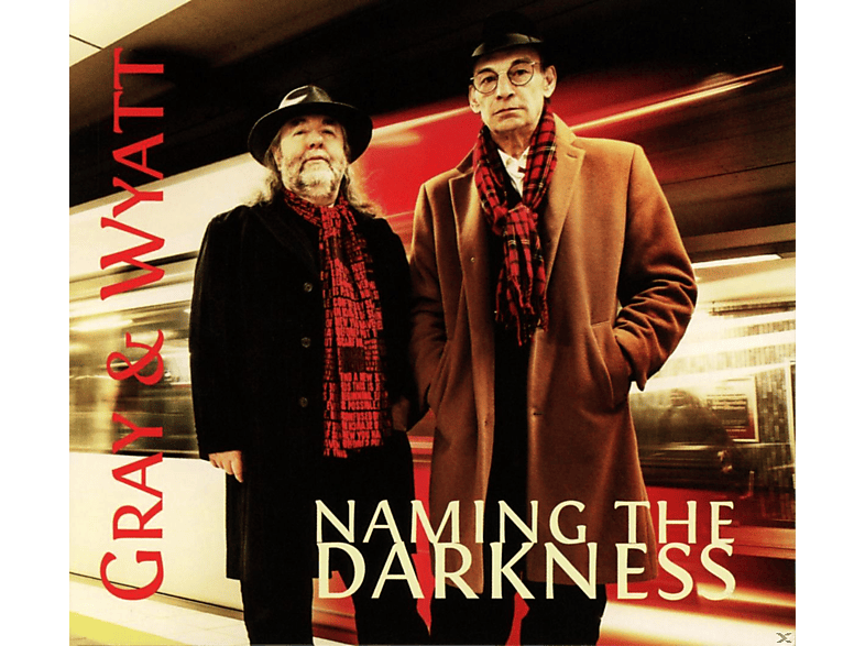 Gray And The - (CD) Naming Darkness Wyatt 
