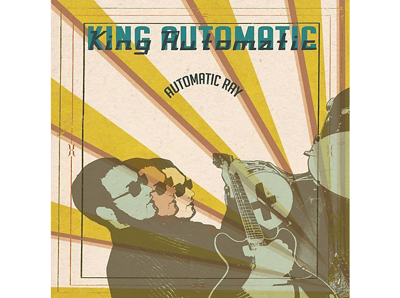 King Automatic - AUTOMATIC RAY - (CD)