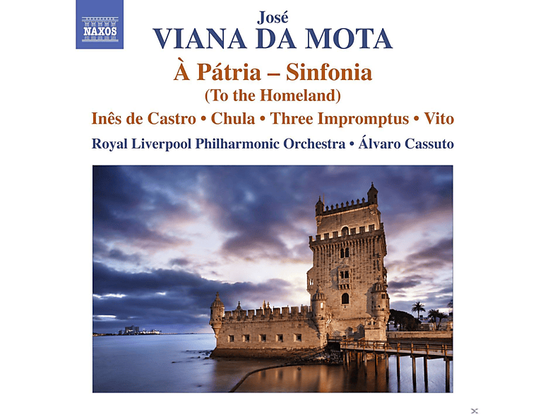 Alvaro Cassuto, Royal Liverpool Philarmonic Orchestra – A Patria/Ines De Castro/Chula Do Douro/+ – (CD)