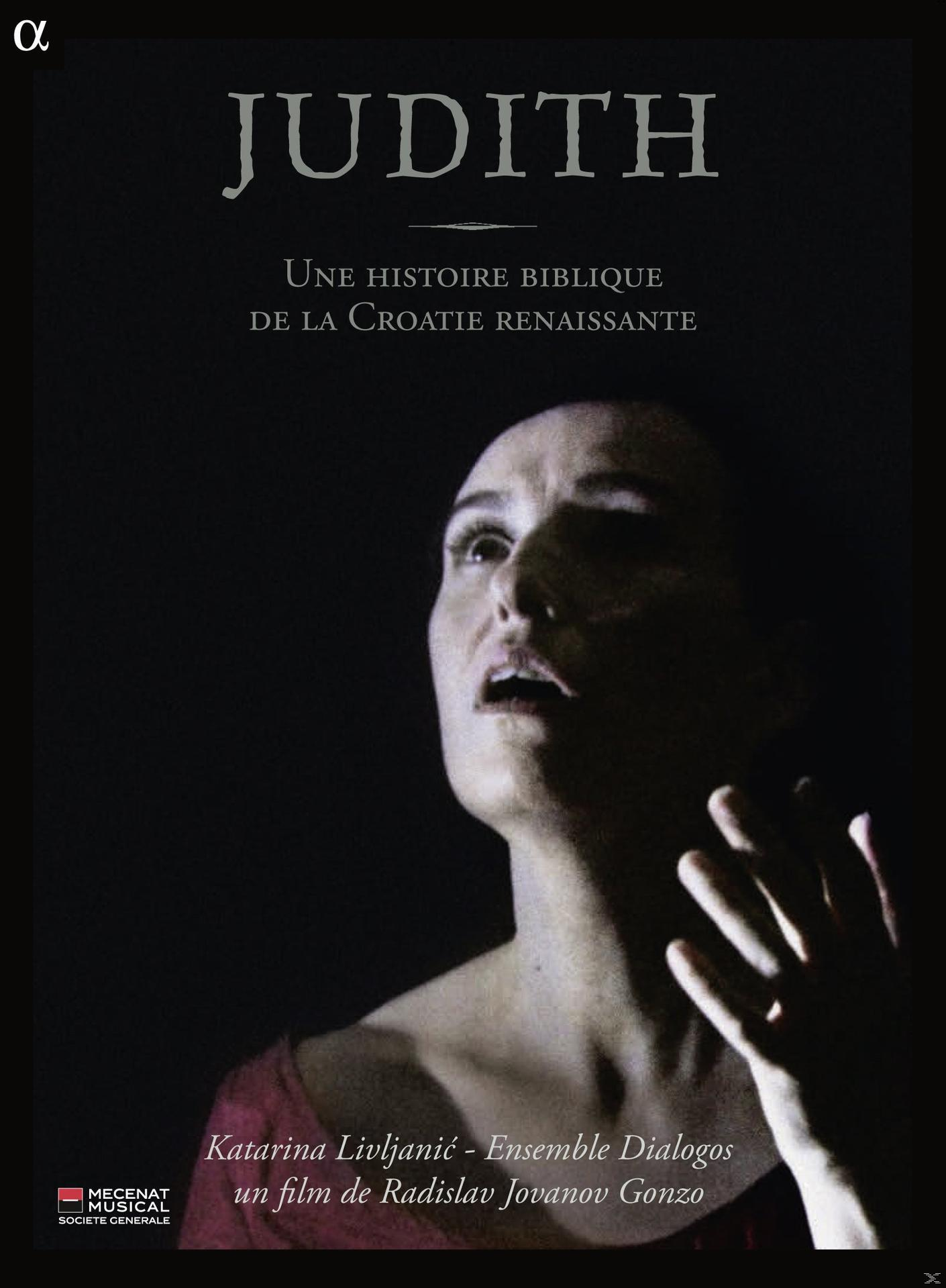 Katarina Livljanic, Ensemble Dialogos Judith - (DVD) 