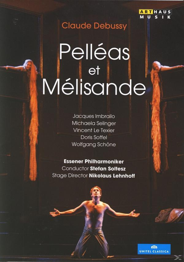 Jacques Imbrallo, Michaela Selinger, - Vincent Doris Texier Mélisande Soffel, Schöne, Philharmoniker, - Wolfgang Le (DVD) Essener Et Pelléas