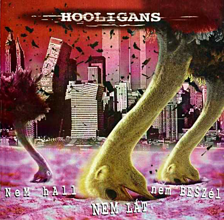 Hooligans - Nem hall, nem lát, beszél (CD)