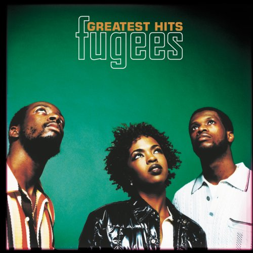 Pochette de l'album des Fugees regardant vers le haut. Fond vert avec les mots Greatest Hits.