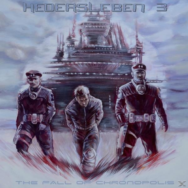 Hedersleben - Fall Of Chronopolis  - (Vinyl)
