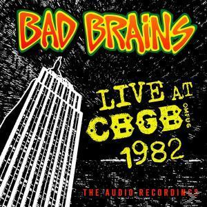 Bad Brains - Live Cbgb 1982  - (CD)