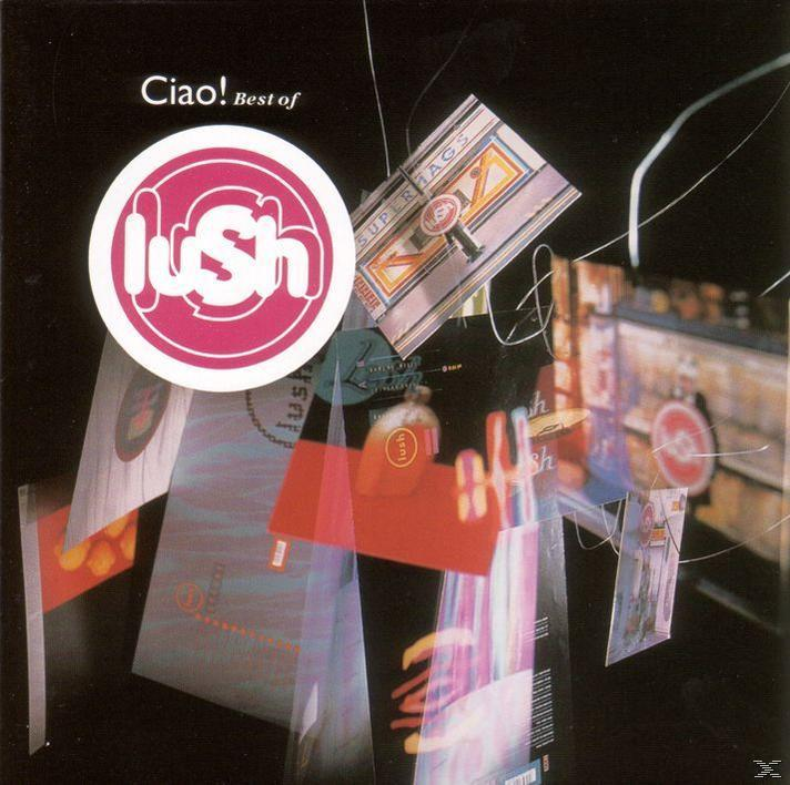 Lush - Ciao! Best Of  - (CD)