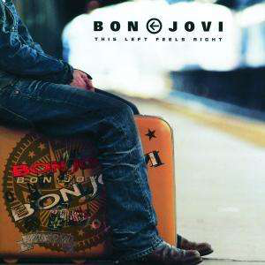Album borító, Bon Jovi, férfi bőröndön ül, a lemez címe 'This Left Feels Right'.