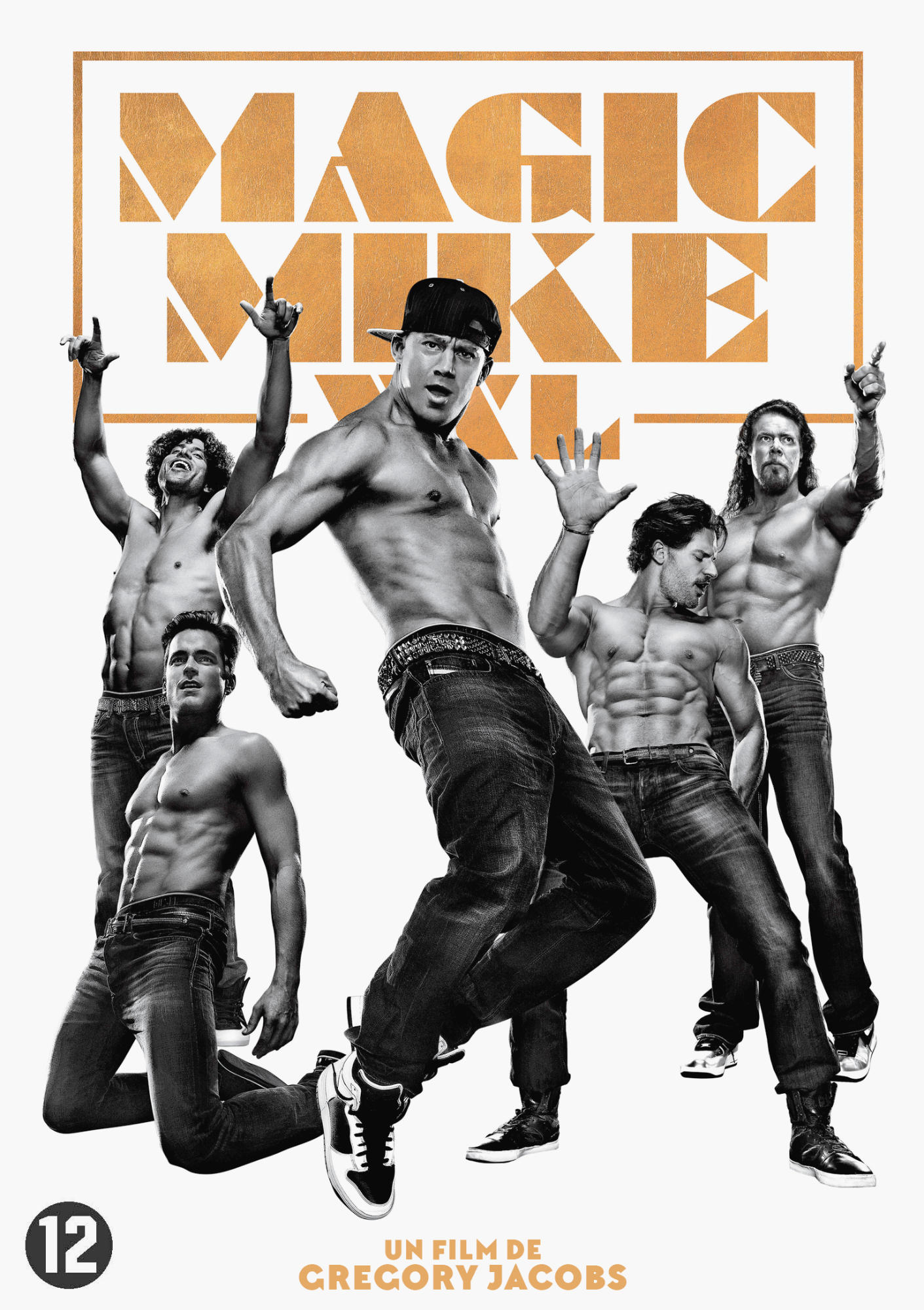 Movie poster for Magic Mike XXL. Six shirtless men posing in front of a gold background.